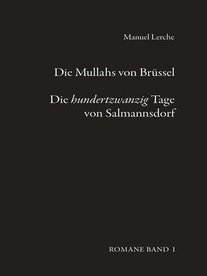 cover image of Die Mullahs von Brüssel & Die hundertzwanzig Tage von Salmannsdorf.